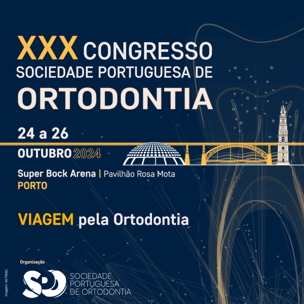 XXX Congresso Sociedade Portuguesa de Ortodontia